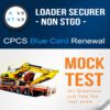 CPCS blue card renewal mock test. An image displaying a mock test for the renewal of the A49 - RT49 Loader Securer STGO Citb CPCS NOCN blue card. The test is in PDF format and includes theory practice questions with answers.