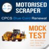 Cover image of the A24 - RT24 Motorised Scraper NOCN CPCS Blue Card Renewal Mock Test PDF featuring 128 questions and answers for practice.
