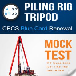 A30 - RT30 Piling Rig Tripod Citb NOCN CPCS blue card renewal mock test, theory practice test with Qestions and answers PDF