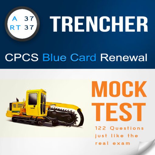RT37 Trencher CPCS Blue Card Renewal Mock Test - 122 Multiple Choice Questions and Answers PDF - Citb NOCN Theory Practice Test