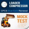 A41 - RT41 Loader Compressor Citb NOCN CPCS blue card renewal mock test, theory practice test with 141 multiple choice Qestions and answers PDF