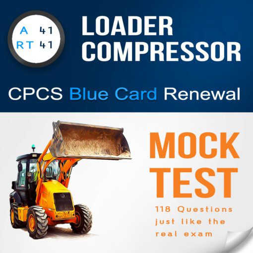 A41 - RT41 Loader Compressor Citb NOCN CPCS blue card renewal mock test, theory practice test with 141 multiple choice Qestions and answers PDF