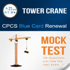 A04 - RT04 Tower Crane CITB NOCN CPCS Blue Card Renewal Mock Test. 118 Multiple Choice Questions and Answers PDF for Theory Practice Test.